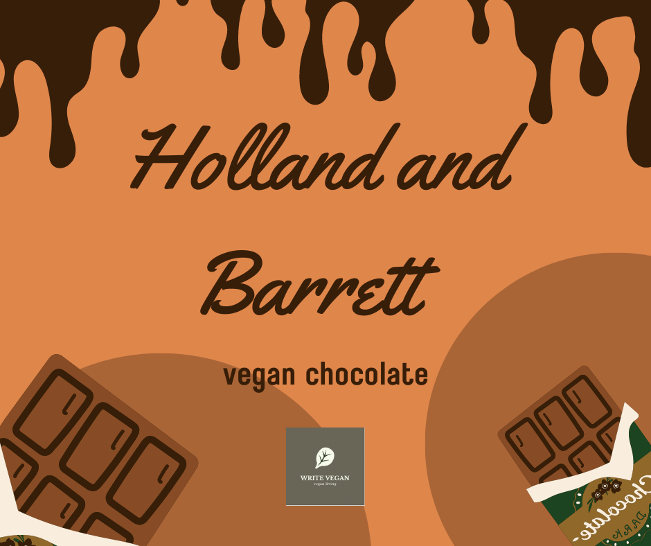 The best Holland and Barrett vegan chocolate