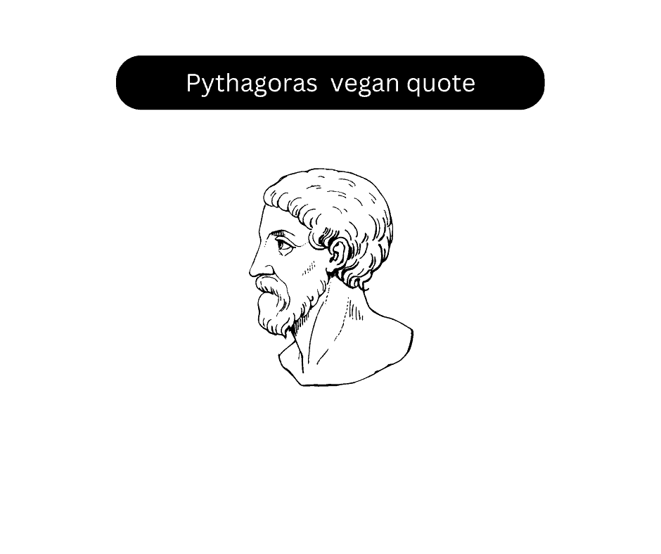Pythagoras vegan quote