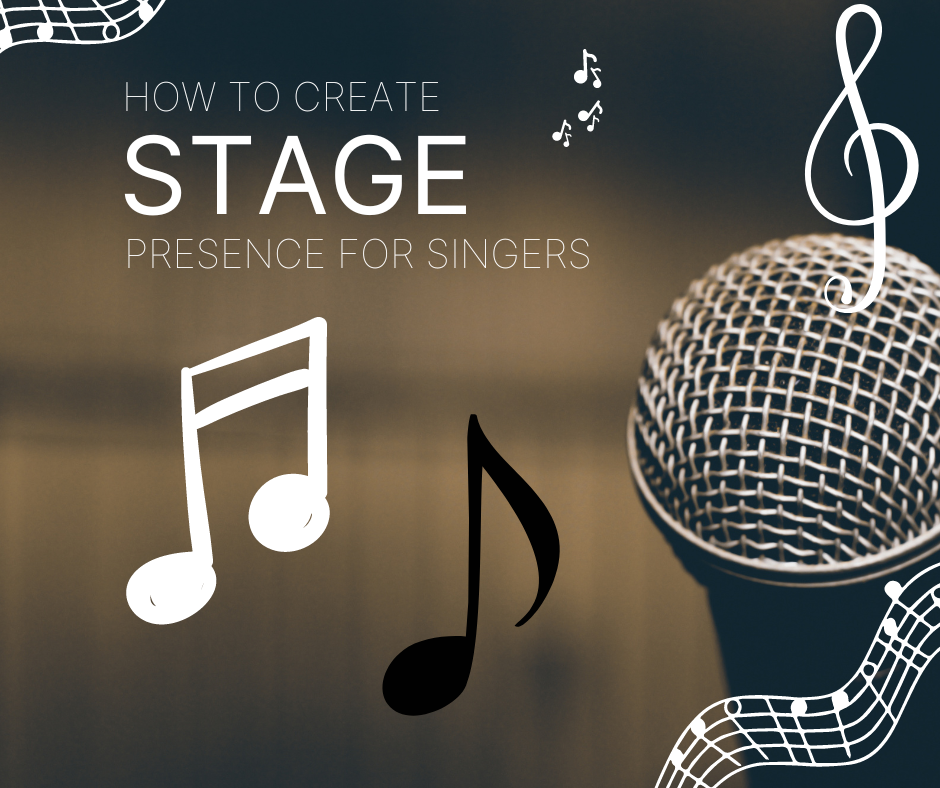 stage presence for singers