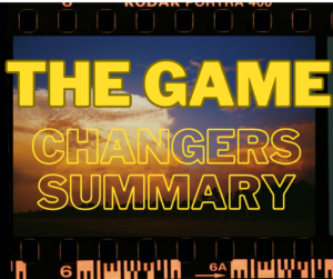 The game changers summary