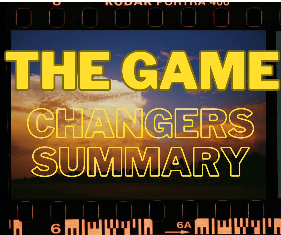 The Game Changers Summary